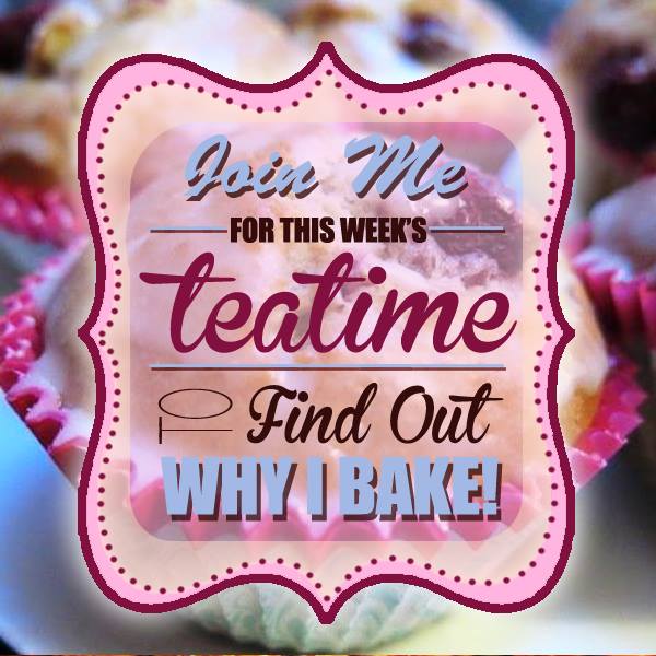 This week I take a look at why I bake and what baking means to you in my weekly baking column, Teatime!